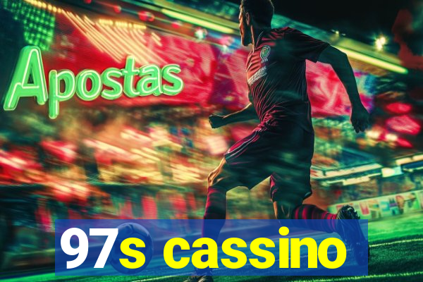 97s cassino